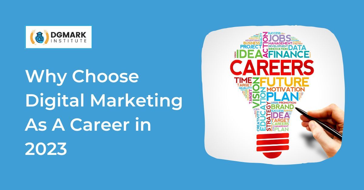 5 Reasons Why Choose A Career in Digital Marketing And How To Start in ...